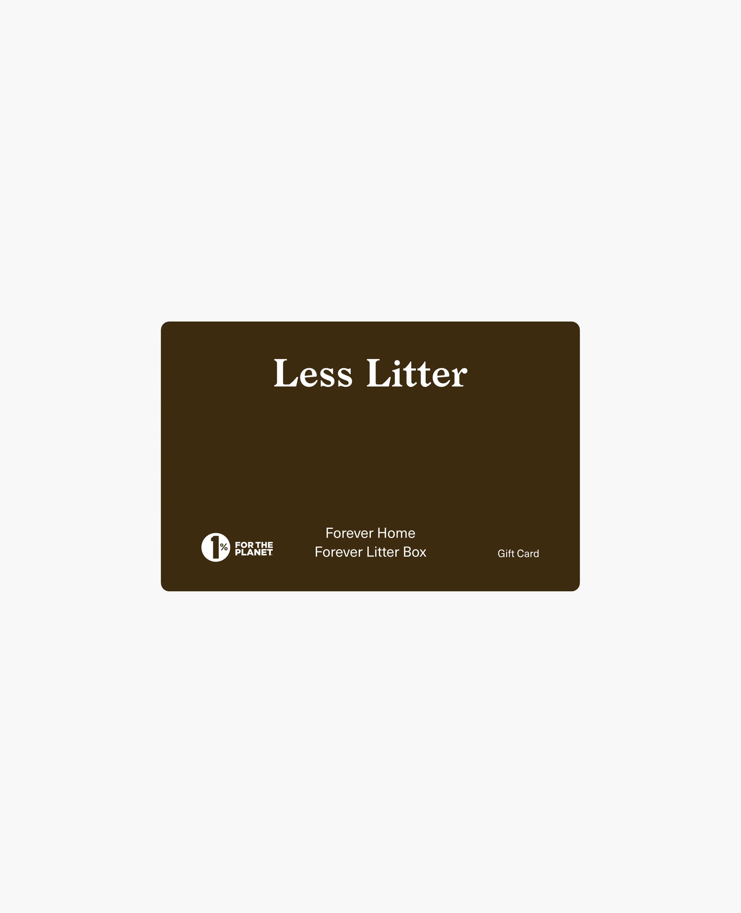 Less Litter Gift Card